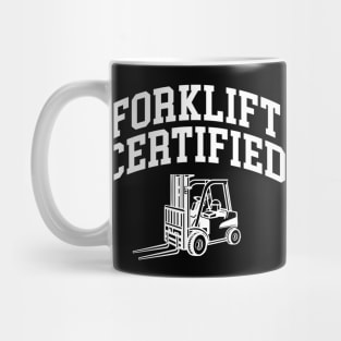 Forklift Certified Mug